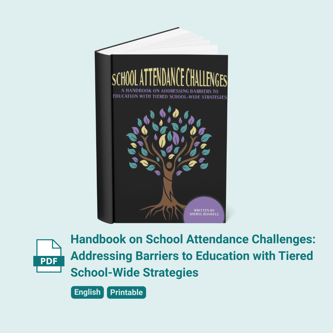 Handbook on School Attendance Challenges: Addressing Barriers to Education with Tiered School-Wide Strategies - Photocopiable License