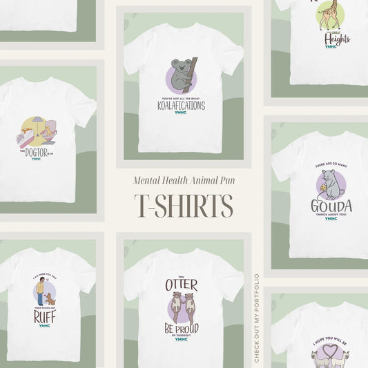 Wear Your Support: YMHC's Adorable Animal Pun T-Shirts for Mental Health Awareness