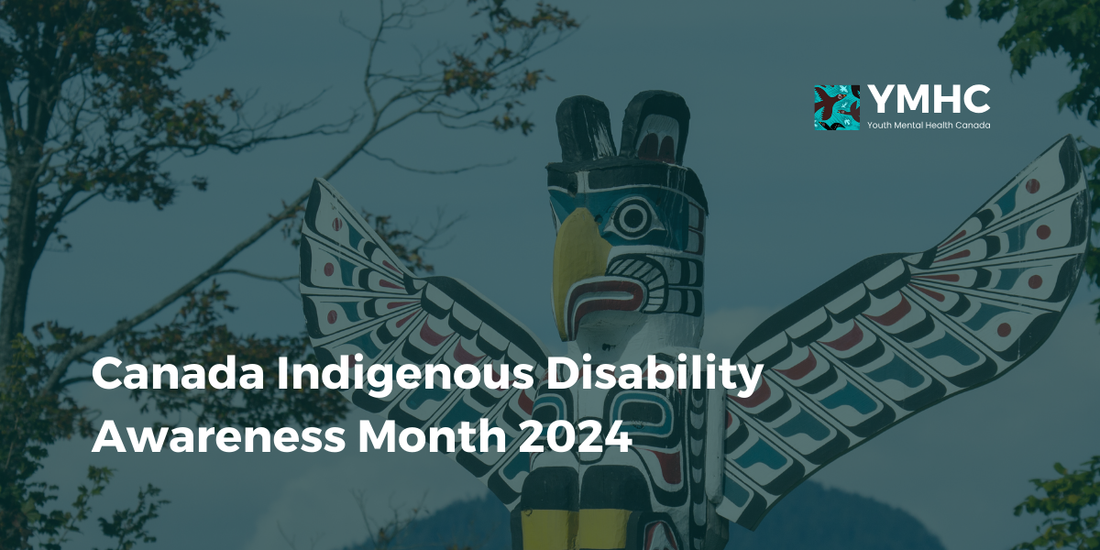 Canada Indigenous Disability Awareness Month 2024