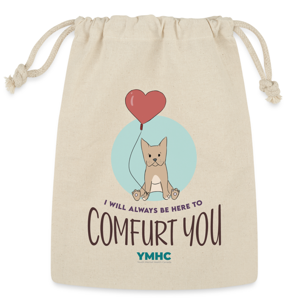 Reusable Gift Bag - "I will always be here to comfurt you" - Natural