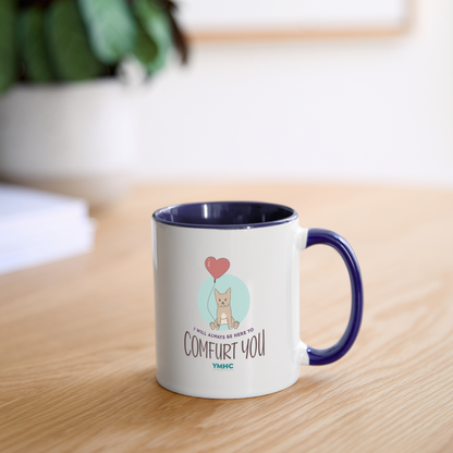 Contrast Coffee Mug - "I will always be here to comfurt you" - white/cobalt blue